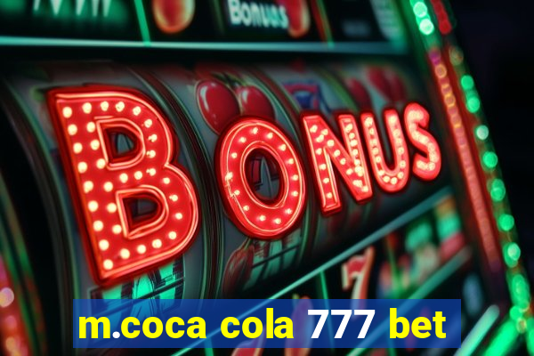 m.coca cola 777 bet